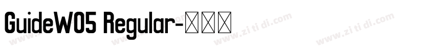 GuideW05 Regular字体转换